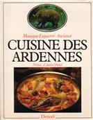 Cuisine des Ardennes / Monique Esquerr-Anciaux
