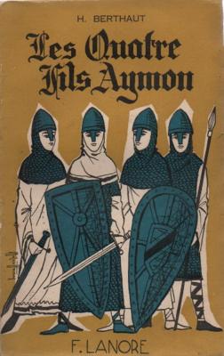 Les quatre Fils Aymon, H. Berthaut