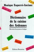Dictionnaire de la cuisine des Ardennes, Monique Esquerr Anciaux