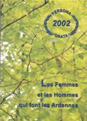 Les Femmes et les Hommes qui font les Ardennes Persona Grata 2002