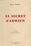 Le secret d'Adrien, Roland Marlet