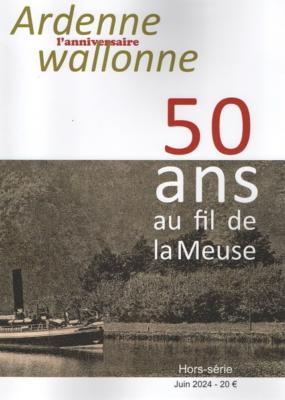 50 ans au fil de la Meuse