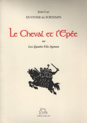 Le Cheval et l'Epée, Jean Luc Duvivier de Fortemps