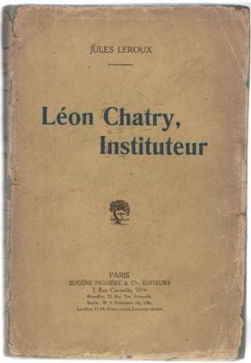 Léon Chatry, instituteur, Jules Leroux