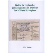 Guide de recherche généalogique aux archives des affaires étrangères