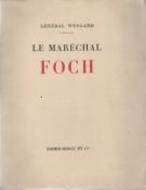 Le Maréchal Foch, Général Weygand