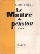 Le matre de pension, Andr Dhtel