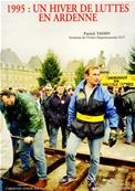 1995 un hiver de luttes en Ardenne, Patrick Tassin