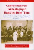 Guide de recherche généalogique dans les DOM TOM