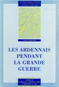 Les Ardennais pendant la grande guerre