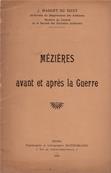 Mézières avant et après la guerre, J Massiet Du Briet