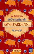 365 recettes du pays d'Ardenne, Lise Bsme Pia